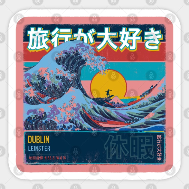 Dublin, Leinster, Ireland, Japanese Wave Travel Sticker by MapYourWorld